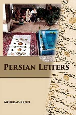 Persian Letters de Mehrdad Rafiee