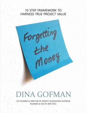 Forgetting the Money de Dina Gofman