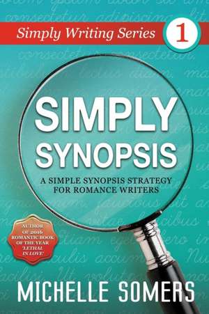 Simply Synopsis de Somers Michelle