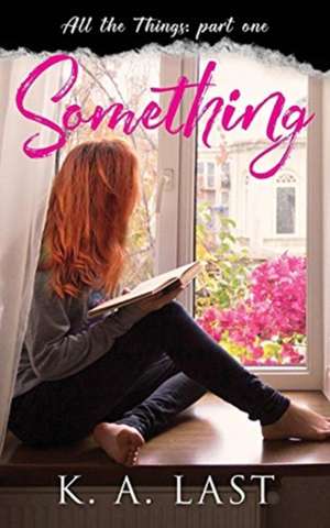 Something de K. A. Last