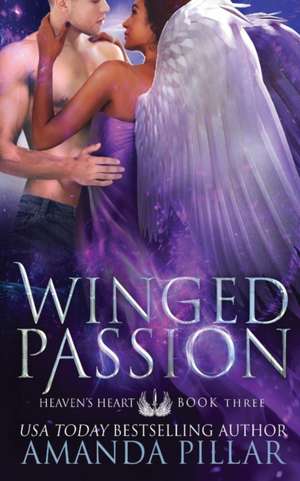 Winged Passion de Amanda Pillar