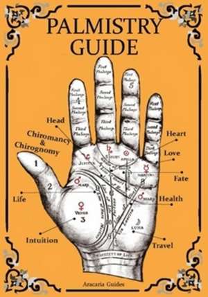 Palmistry Guide de Aracaria Guides