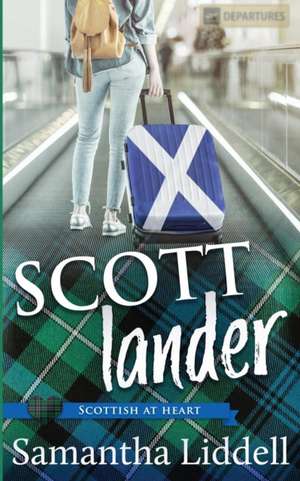 Scottlander de Samantha Liddell