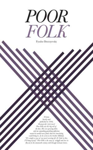 Poor Folk de Fyodor Dostoyevsky