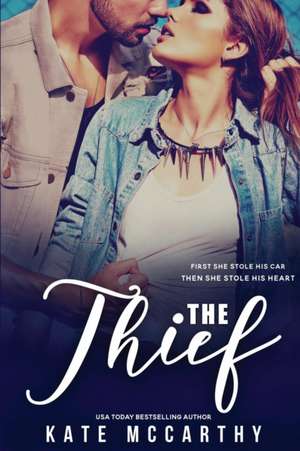 The Biker and The Thief de Kate Mccarthy