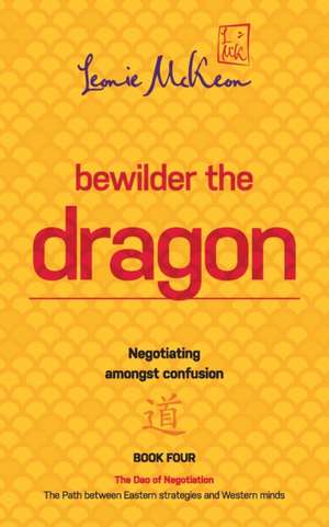 Bewilder the Dragon de Leonie McKeon