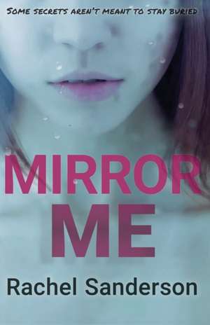 Mirror Me de Rachel Sanderson