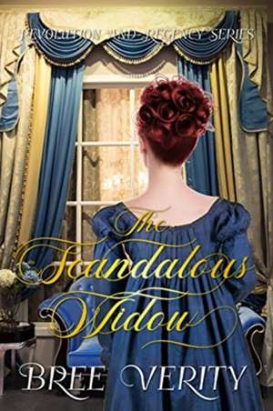 The Scandalous Widow de Bree Verity