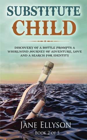 Substitute Child de Jane Ellyson