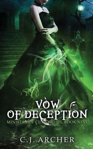 Vow of Deception de C. J. Archer