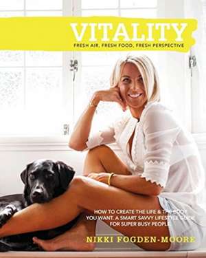 VITALITY de Nikki Fogden-Moore