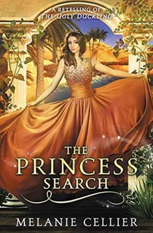 The Princess Search de Melanie Cellier