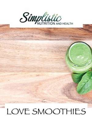 LOVE SMOOTHIES de T J Venables