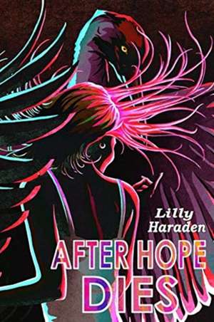 After Hope Dies de Lilly Haraden