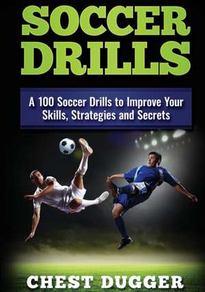 Soccer Drills de Chest Dugger