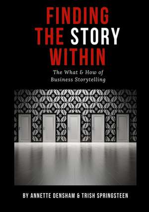 Finding The Story Within de Annette Densham