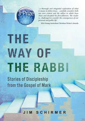 The way of the rabbi de Jim Schirmer