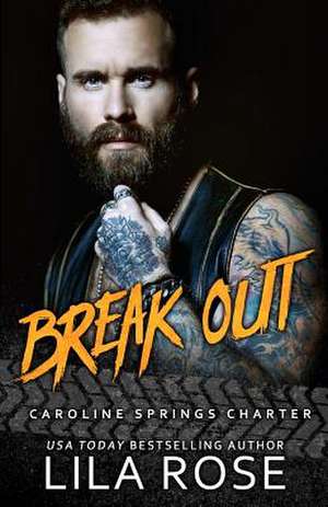 Break Out de Lila Rose