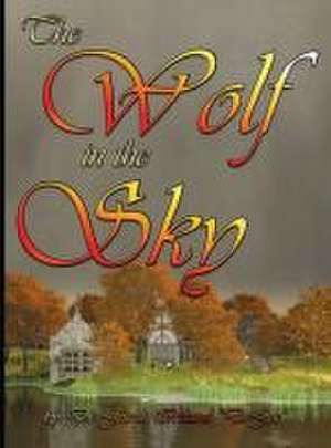 The Wolf in the Sky de Joe Ireland