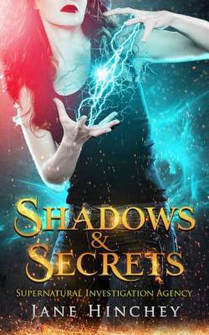 Shadows & Secrets de Jane Hinchey