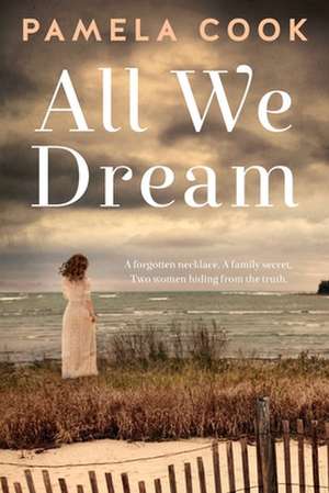 All We Dream de Pamela Cook