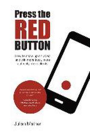 Press the Red Button de Julian Mather