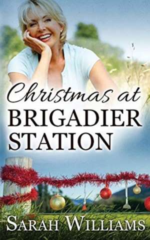 Christmas at Brigadier Station de Sarah Williams