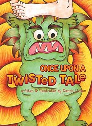 Once Upon A Twisted Tale de Donna Linton