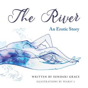 The River de Sundari Grace