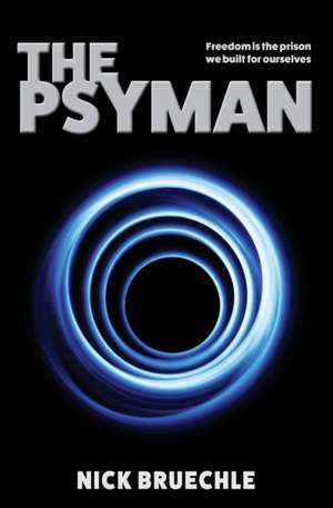 The Psyman de Nick Bruechle