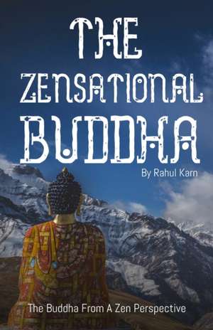 The Zensational Buddha