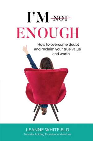 I'm Enough de Leanne S Whitfield