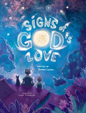 Signs of God's Love de Tahirih L Lemon