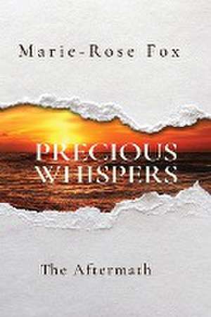PRECIOUS WHISPERS de Marie-Rose Fox