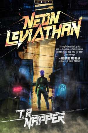 Neon Leviathan de T. R. Napper