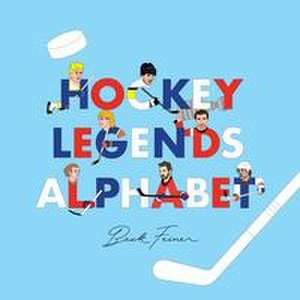 Hockey Legends Alphabet de Beck Feiner