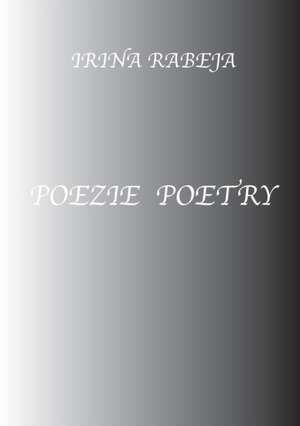 Rabeja, I: Poezie Poetry