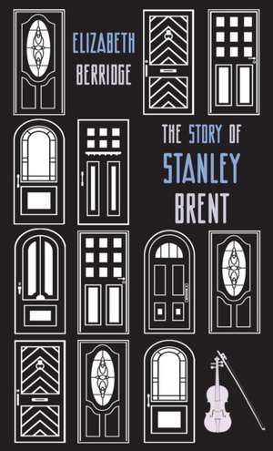 The Story of Stanley Brent de Elizabeth Berridge