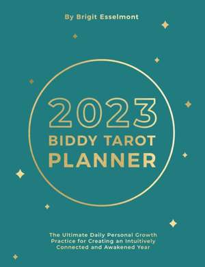 2023 Biddy Tarot Planner de Brigit Esselmont