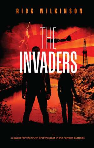 The Invaders de Rick Wilkinson