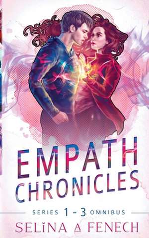 Empath Chronicles - Series Omnibus de Selina A. Fenech