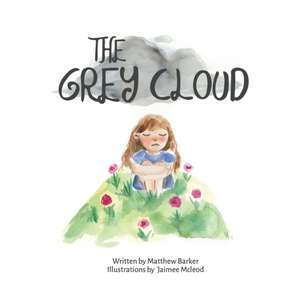 The Grey Cloud de Matthew Barker