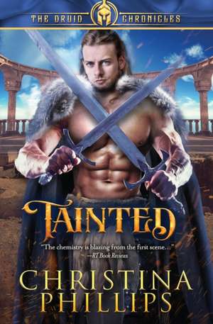 Tainted de Christina Phillips