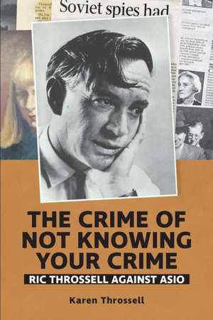 The crime of not knowing your crime de Karen Throssell