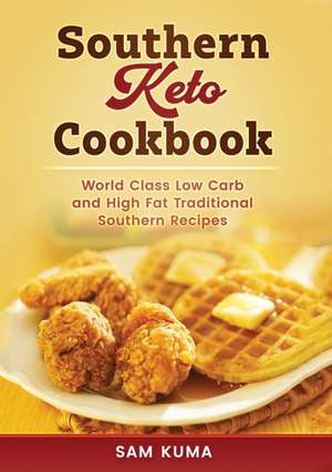 Southern Keto Cookbook de Sam Kuma