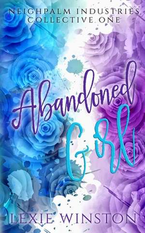 Abandoned Girl de Lexie Winston