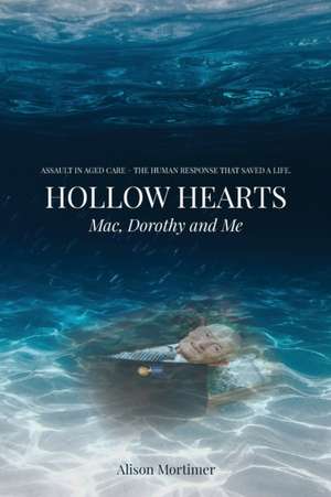 Hollow Hearts de Alison Mortimer