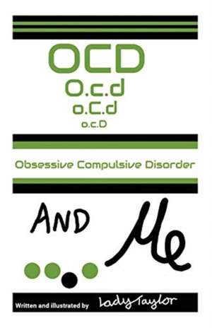 OCD & Me de Lady Taylor