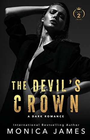 The Devil's Crown-Part Two de Monica James