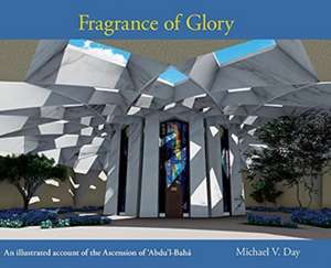 Fragrance of Glory de Michael V Day